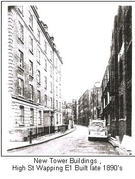 New Tower Buildings, High Street Wapping E1. Built Late 1890s 